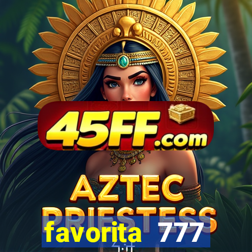 favorita 777 plataforma login